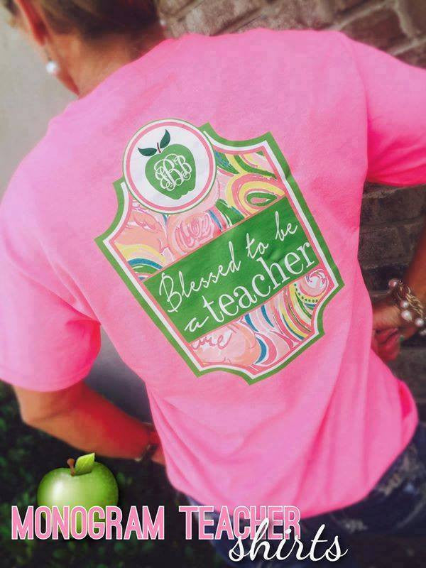 Teacher: Blessed to be a Teacher Monogram Tshirt: Neon Pink